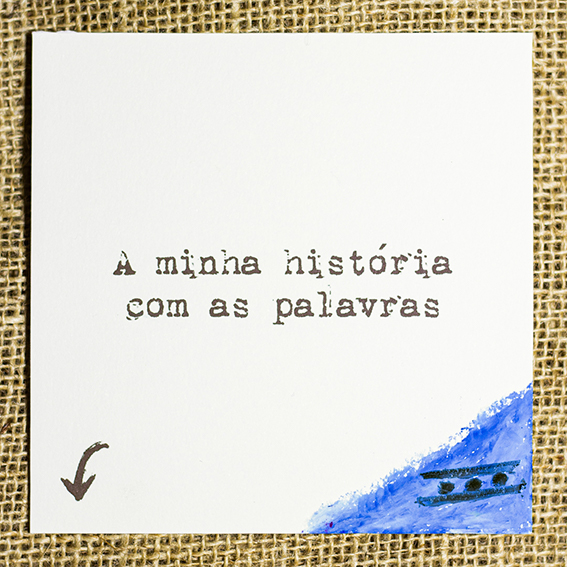 A minha história com as palavras